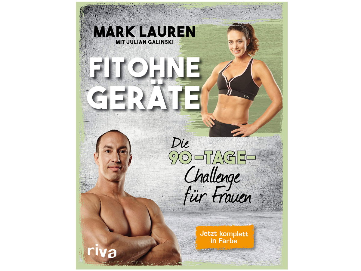 „Fit ohne Geräte: Die 90-Tage-Challenge für Frauen“ Buch von Mark Lauren