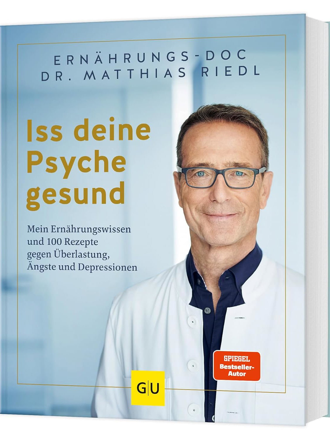 Dr. Riedl hat das Buch "Iss deine Psyche gesund" veröffentlicht