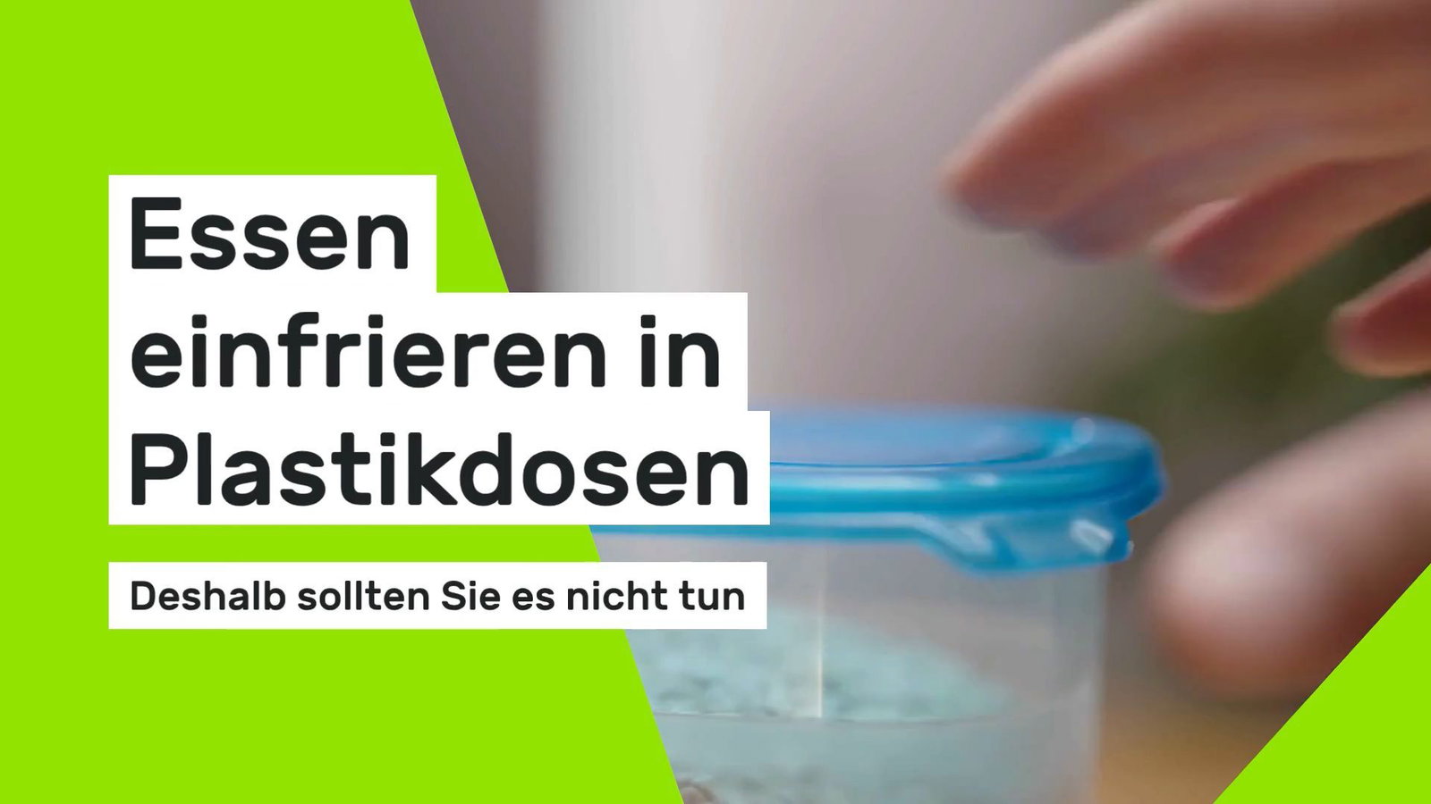 Deshalb sollten Sie Essen nicht in Plastikdosen einfrieren