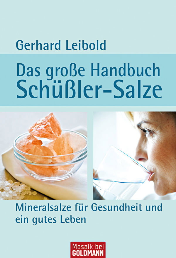Das große Handbuch Schüßler-Salze