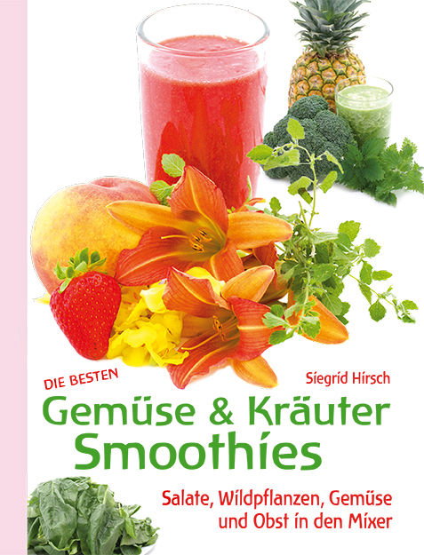 Gemüse & Kräuter Smoothies